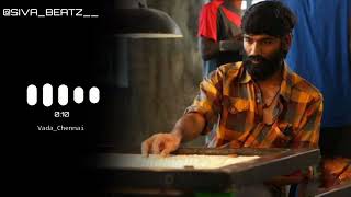 VadaChennai Movie BGM Ringtone Dhanush [upl. by Elleyoj137]