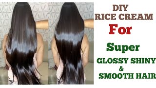 DIY Rice Cream For Super Glossy Shiny amp Smooth Hair At Home  RICE HAIR MASK [upl. by Nilek]