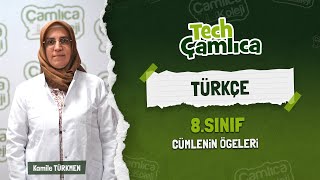 8SINIF TÜRKÇE  CÜMLENİN ÖGELERİ Kamile TÜRKMEN [upl. by Gnod]