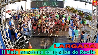 II Meia Maratona das Praias do Recife Largada [upl. by Albin141]