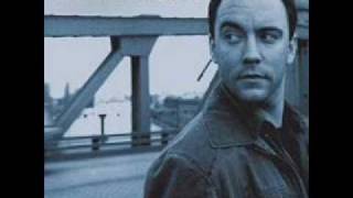 Dave Matthews  Oh [upl. by Bardo]