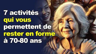 7 activités qui vous permettent de rester en forme à 7080 ans  Wisdom for Living [upl. by Zetrok]