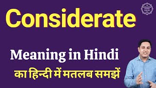 Considerate meaning in Hindi  Considerate ka kya matlab hota hai  Spoken English classes [upl. by Kire526]