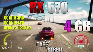 CarX Street Benchmark  Xeon E3 1240 v2 amp RX 570  720p 60FPS Performance Test [upl. by Luigi]