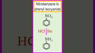 Transformation of the nitrobenzene to phenyl isocyanide chemistry [upl. by Ateuqahs]