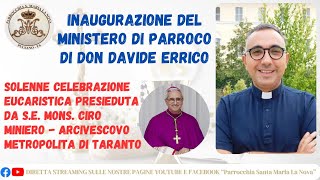 Inaugurazione del Ministero di Parroco di Don Davide Errico [upl. by Weigle751]