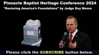 PBC Heritage Conference 2024 Roy Moore [upl. by Ahsiri97]