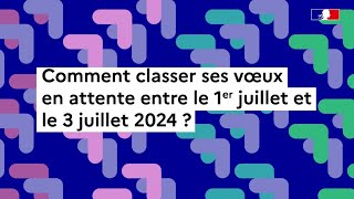 Parcoursup  comment classer ses vœux en attente [upl. by Basia]