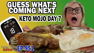 GUESS WHATS COMING NEXT  KETO MOJO DAY 7 [upl. by Enitsuj]