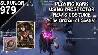 Free Prospector S costume quotThe Orphan of Goetiaquot gameplay  Survivor Rank 979 Identity v [upl. by Hamner]