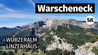 Warscheneck SK  Linzerhaus  Wurzeralm  Horné Rakúsko  S13E10 [upl. by Doig]