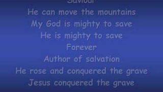 Mighty to Save worship video w lyrics [upl. by Lisandra]