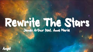 Rewrite The Stars  James Arthur ft Anne  Marie  Lyrics [upl. by Mollie]