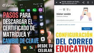 Consulta de INSTITUCIÓN EDUCATIVA CERTIF DE MATRÍCULA y cambio de CONTRASEÑA del CORREO EDUCATIVO🤳 [upl. by Ruenhcs]