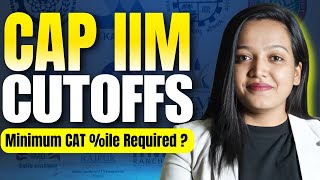 IIM CAP Colleges CAT Cutoff For All Categories ✅ Minimum CAT ile Required For CAP Colleges mba [upl. by Gregg103]