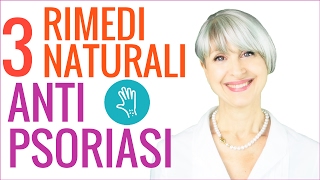 come combattere la PSORIASI 3 RIMEDI NATURALI e ALIMENTAZIONE anti MACCHIE della PELLE [upl. by Saturday958]