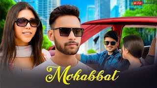 Mohabbat  happy raikoti  Avvy Sra  New Punjabi song  Shivam  Rosh  SR fly  New Video [upl. by Dyoll]