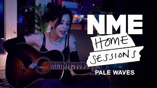 Pale Waves Heather BaronGracie – Change amp Eighteen  NME Home Sessions [upl. by Otsirave]