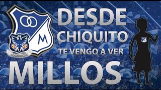 DESDE CHIQUITO TE VENGO A VER  MILLONARIOS FC [upl. by Asirrac]