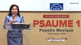 Étude Biblique  Psaume 1  Sœur María Luisa Piraquive  15 novembre 2016 [upl. by Cori]