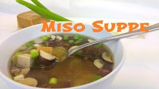 Japanische Miso Suppe einfach schnell amp lecker  Beilage zu Sushi [upl. by Pieter562]