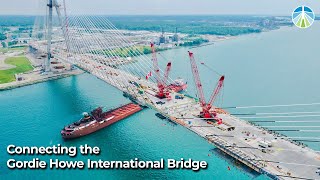 Connecting the Gordie Howe International Bridge [upl. by Llemrej280]