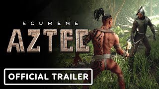 Ecumene Aztec – Official Announcement Trailer [upl. by Buna974]