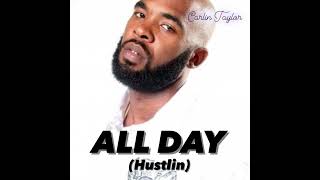 All Day hustlin [upl. by Kcirdes]