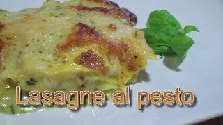 Lasagne al pesto  Kissgibellina72 [upl. by Illoh]