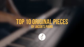 Jacobs Piano Top 10 Original Pieces for Piano Lovers 45min [upl. by Dleifyar]