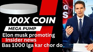 MEGA PUMP COMING IN THIS COIN  100X COIN FOR BULL RUN [upl. by Eilesor]