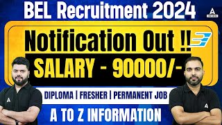 BEL Recruitment 2024  Form Fill Up Salary Syllabus  Apply Online  Complete Details [upl. by Esiuole904]