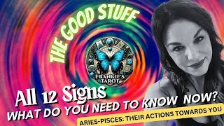 🙋🏻‍♀️ALL SIGNS 🥰 quotWHAT YOU NEED TO KNOW COMING TOWARDS YOU THE GOODIESquot TAROT [upl. by Ama]