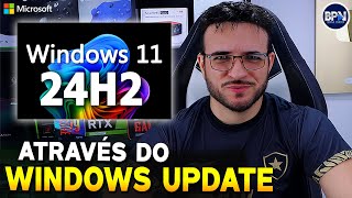 Como Fazer a ATUALIZAÇÃO do Windows 11 24H2 Aparecer no Windows Update [upl. by Alet]