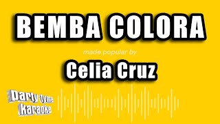 Celia Cruz  Bemba Colora Versión Karaoke [upl. by Mckinney]