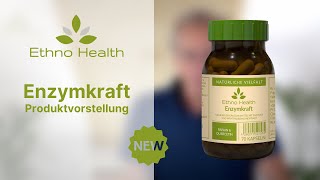 Enzymkraft  Produktvorstellung  ETHNO HEALTH [upl. by Nelsen]