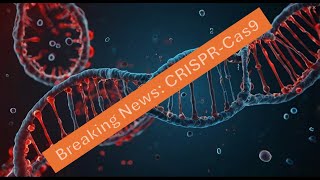 CRISPRCas9 Explained The First FDAApproved Gene Therapy and Its Revolutionary Impact [upl. by Atalanti467]