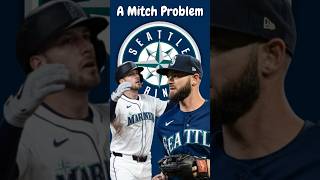 The Seattle Mariners have a Mitch Problem shorts seattle mariners [upl. by Gaskin]