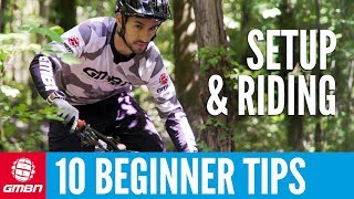 10 MTB Tips For Beginners  Setup And Riding [upl. by Montague]