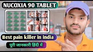 Best pain killer in india nucoxia 90 tablet uses dose benefits and Side effects full review [upl. by Ylam]