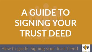 How to Correctly Sign a Trust Deed in the UK [upl. by Cates]