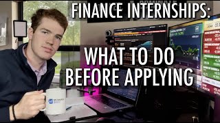 What To Do Before Applying For a Finance Internship [upl. by Hemminger]