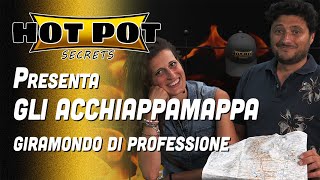 Gli “Acchiappamappa”  Hot Pot Secrets [upl. by Ymmik]