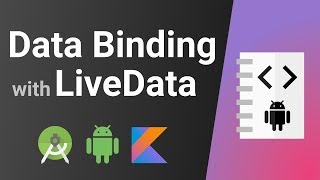 Data Binding with LiveData Twoway amp Oneway  Android Kotlin Tutorial [upl. by Novia]