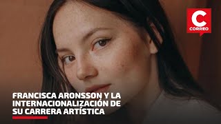 Manejo el acento chileno y el mexicanoEntrevista a Francisca Aronsson sobre su internacionalización [upl. by Atteuqahc]