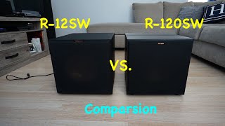 Klipsch R12SW vs R120SW  Comparison [upl. by Jocelyne]