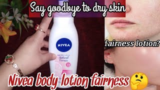 Nivea Body Lotion Natural Fairness Review \How to Use Winter Best Body lotion Fairness👌 [upl. by Reifnnej]