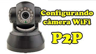 COMO CONFIGURAR CÃ‚MERA IP WIFI RGIP02 APLICATIVO P2PCAMVIEWER [upl. by Nedra]