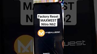 Factory Reset MaxWest Nitro N62 [upl. by Radburn]