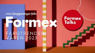 Färgspaningar och trender från Formex våren 2023 [upl. by Lemrej]